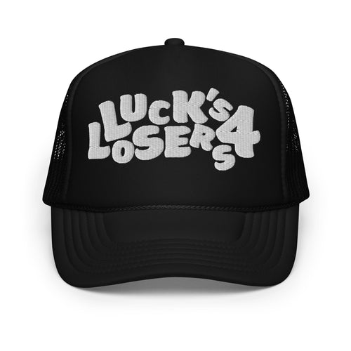 Luck's 4 Losers Foam trucker hat
