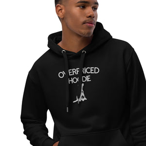 Overpriced Hoodie