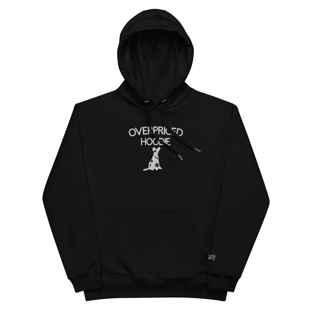 Overpriced Hoodie